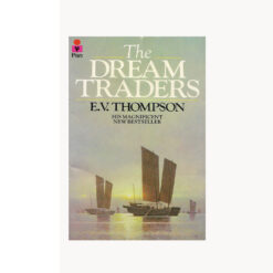 Book cover. The Dream traders. E.V. Thompson Publisher: Pan Books