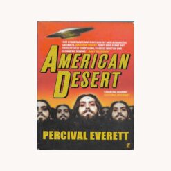 Book cover. American Desert. Percival Everett. Publisher: Faber and Faber