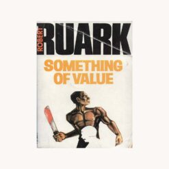 Book cover. Something of value. Robert Ruark. Publisher: Corgi Books.