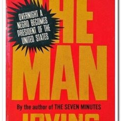 Book cover. The Man. Irving Wallace Publisher: Faucett Publications  
