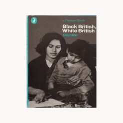 Book cover. Black British, White British. Dilip Hiro. Publisher: Pelican Book
