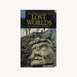 Book cover. Lost Worlds. Author: Leonard Cottrell Publisher: Dell Publ. Date: 1964 Language: English