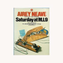 Book cover. Saturday at MI9. Airey Neave Publisher: Coronet Books