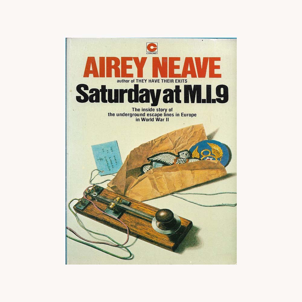 Book cover. Saturday at MI9. Airey Neave Publisher: Coronet Books