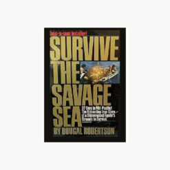 SURVIVE THE SAVAGE SEA Survive The Savage Sea