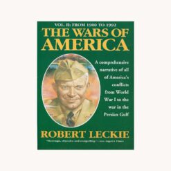 Book cover. The wars of America . Vol II. 1900-1992. Robert Leckie. Harperperennial