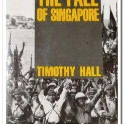 The Fall of Singapore