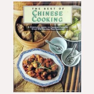 book cover. The Best of Chinese Cooking. Publisher: Peerage Press Publ. Date: 1991 Language: English