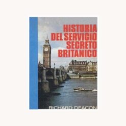 Historia Del Servicio Secreto Britanico