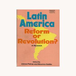 Book cover. Latin America. Reform or Revolution. James Petras, Maurice Zeitlin Publisher: Fawcett Premier Book