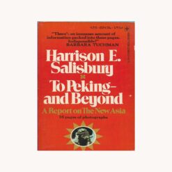 Book cover. To Peking and Beyond. Harrison E. Salisbury Publisher: Berkley Medallion Book