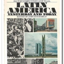 Latin America Yesterday and Today