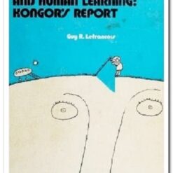 Psychological Theories and Human Learning: Kongor's Report