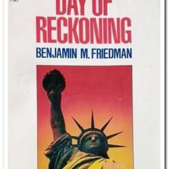 Book Cover. Day of Reckoning. Author: Benjamin M. Friedman Publisher: Pan Books Publ. Date: 1989 Language: English