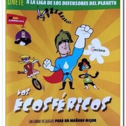 LUNETE A LA LIGA DE LOS DEFENSORES DEL PLANETA - LOS ECOSFERICOS