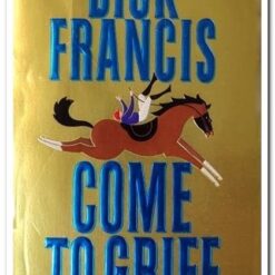COME TO GRIEF