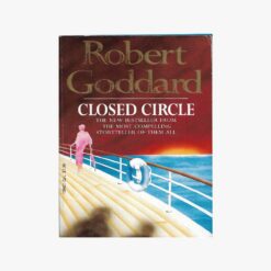 Book cover. Closed Circle. Robert Goddard Publisher: Corgi Books