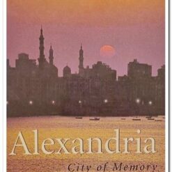ALEXANDRIA - CITY OF MEMORY