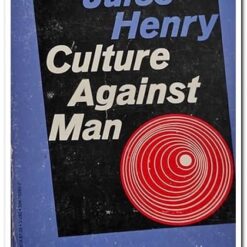 CULTURE AGAINST MAN