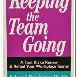 KEEPING THE TEAM GOING