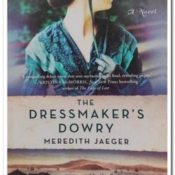 THE DRESSMAKER'S DOWRY