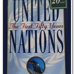 UNITED NATIONS - THE FIRST FIFTY YEARS