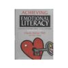 Book cover. Achieving Emotional literacy. Claude Steiner PhD, Paul Perry. Bloomsbury