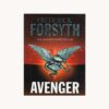 Book cover. Avenger. Frederick Forsyth Publisher: Bantam Press