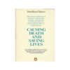 Book cover. Causing death and saving lives. Jonathan Glover. Penguin books.