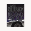Book cover. The Big Bad Wolf. James Patterson Publisher: Headline Book Publishing