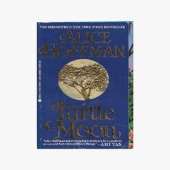 Book cover. Turtle moon. Alice Hoffman Publisher: Berkley Books