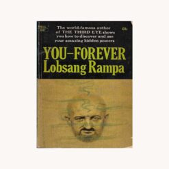 Book cover. You Forever.Lobsang Rampa Publisher: Dell