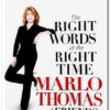 Book cover. A figure of a woman standing. Copy - The right words at the right time. Marlo Thomas and friends