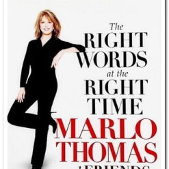 Book cover. A figure of a woman standing. Copy - The right words at the right time. Marlo Thomas and friends