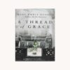 Book cover. A Thread of Grace. Mary Doria Russell. Publisher: Doubleday.