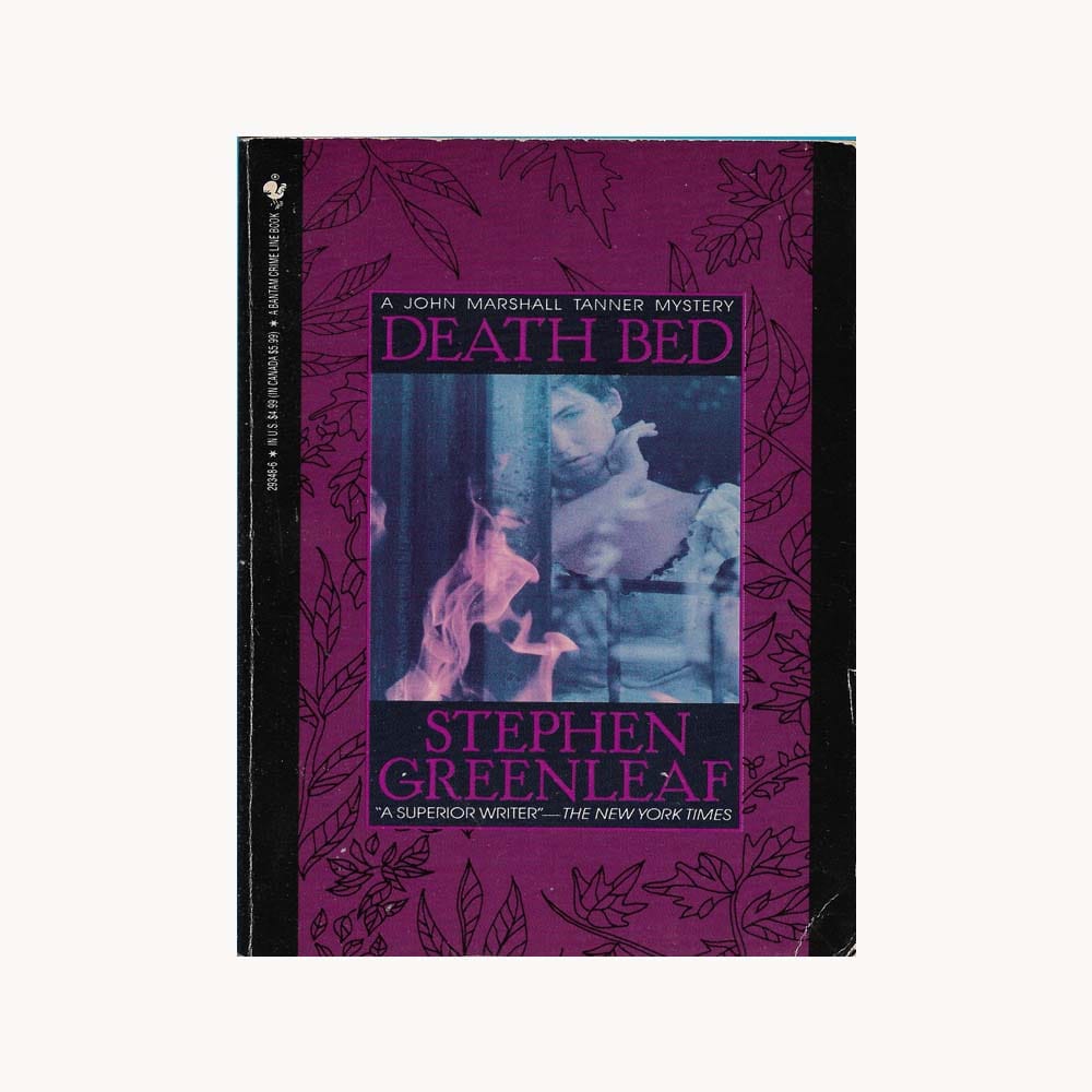 Used book cover. Death Bed. Author: Stephen Greenleaf Publisher: Bantam Books Publ. Date: 1992