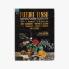 Book cover. Future Tense.Author: Robt. A. Heinlein , J.G. Ballard & others Publisher: Dell Publ. Date: 1968 Language: English