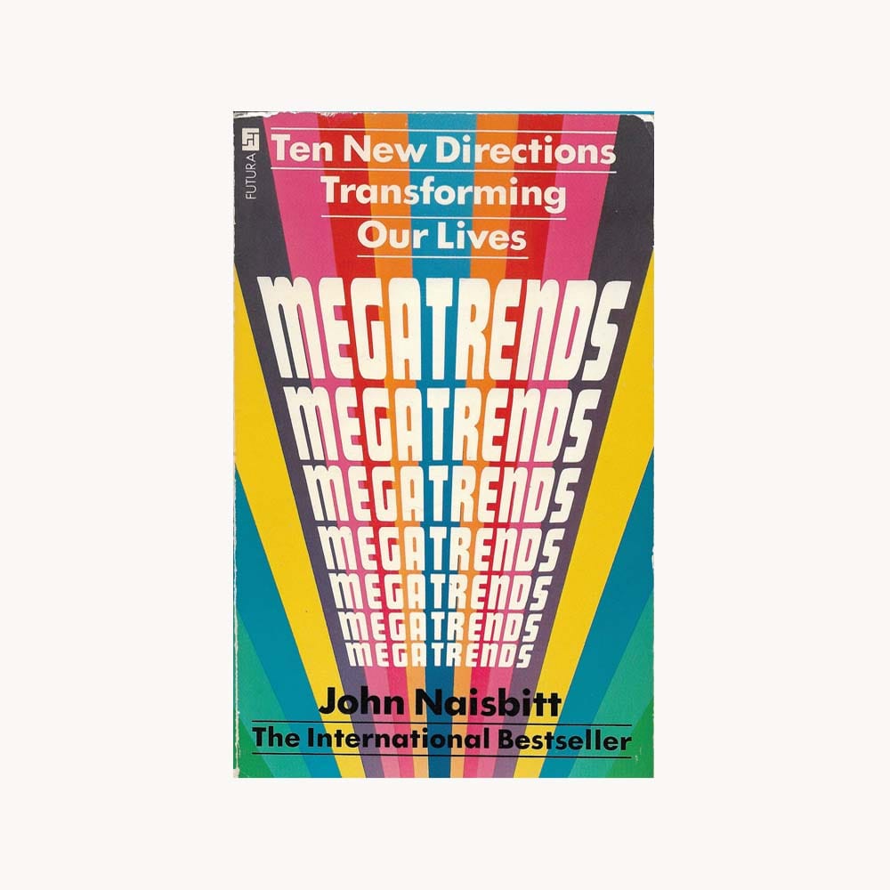 Book cover. Mega Trends. John Naisbitt. Publisher: Futura Macdonald & Co