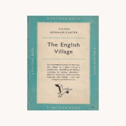 Book cover. The English Village. Victor Bonham Carter. Publisher: Pelican Books