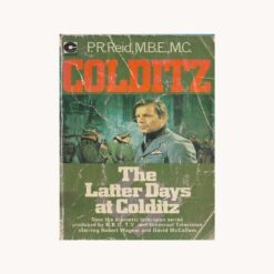 Book cover. Colditz . The Latter days at Colditz. Colditz - The Latter Days at Colditz