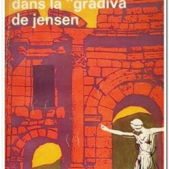 FREUD DELIRE ET REVES DANS LA GRADIVA DE JENSEN