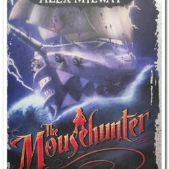 THE MOUSEHUNTER