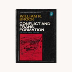 Book cover. The conflict and transformation. The United States 1844 - 1877. William R. Brock. Publisher: Penguin Books.