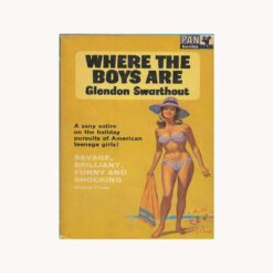 Book cover. Where the boys are. Glendon Swarthout. Publisher: Pan Books