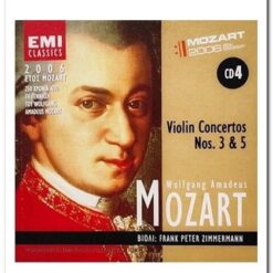 WOLFGANG AMADEUS MOZART - VIOLIN CONCERTOS Nos. 3 & 5