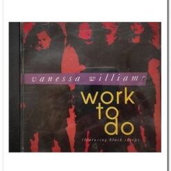VANESSA WILLIAMS - WORK TO DO