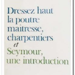 DRESSEZ HAUT LA POUTRE MAITRESSE CHARPENTIERS ET SEYMOUR, UNE INTRODUCTION