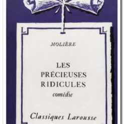 LES PRECIEUSES RIDICULES - COMEDIE