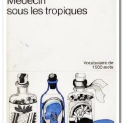 MEDECIN SOUS LES TROPIQUES