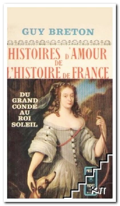 book, Histoires D'Amour de l' Histoire de France Tome IV